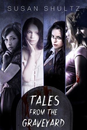 [Tales From the Graveyard 01] • The Complete Collection